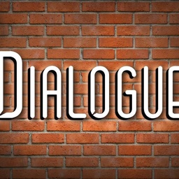 Dialogue