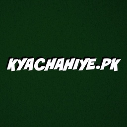 KyaChahiye.pk