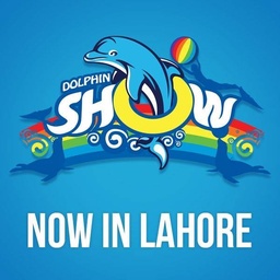 Dolphin Show Lahore