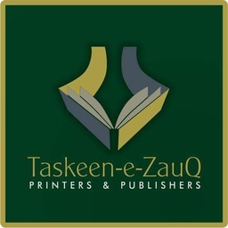 Taskeen-e-ZauQ Printers & Publishers