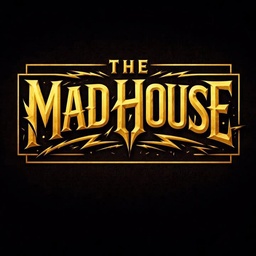 The Mad House